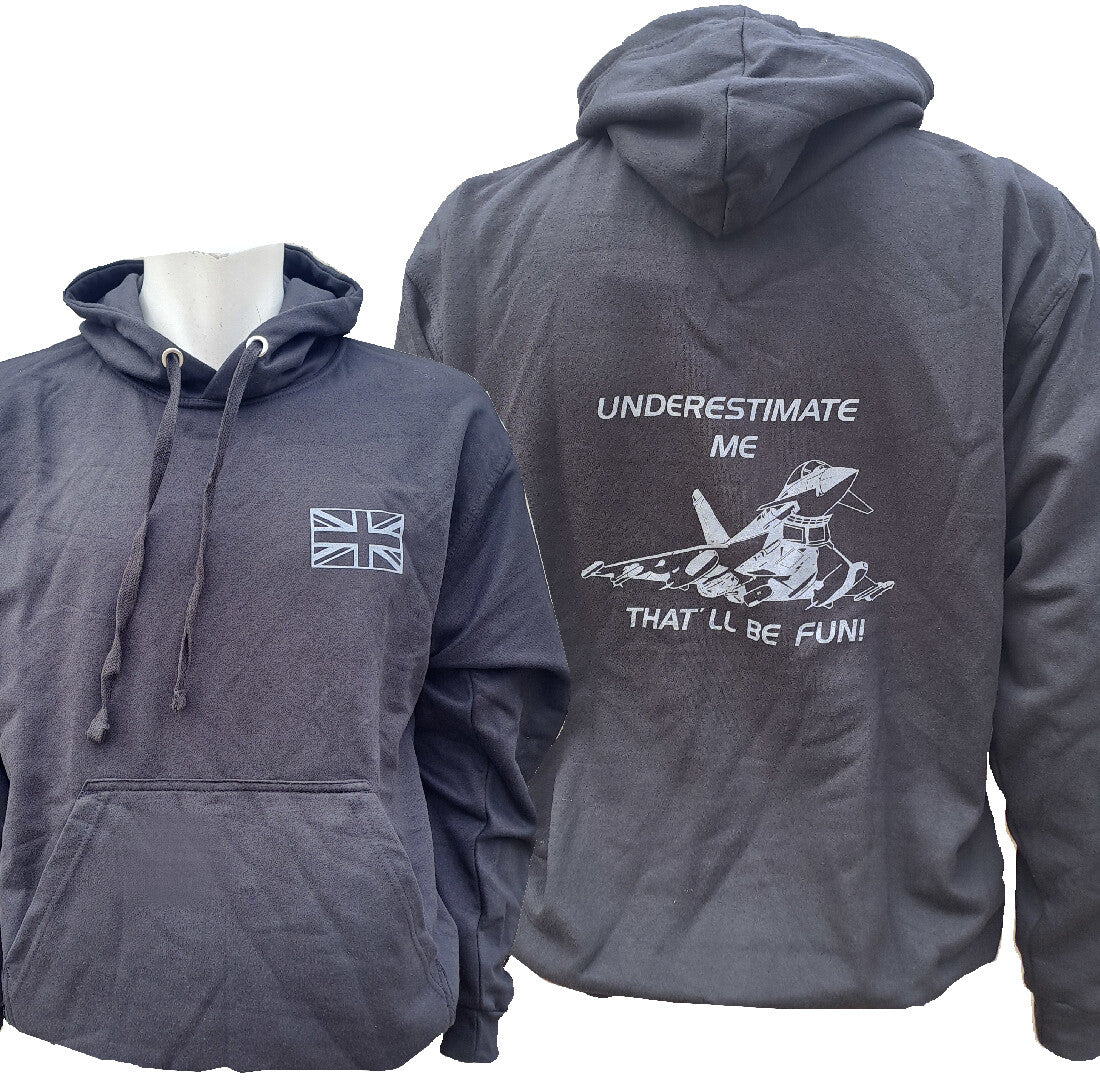 Underestimate Me Eurofighter Typhoon Exclusive Hoodie Military Airforce Black